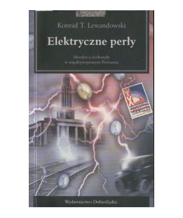 Elektryczne perły. Powieść kryminalna retro