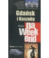 Gdańsk i Kaszuby na weekend