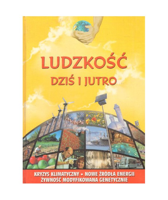 Ludzkość dziś i jutro