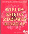 Wielka księga zdrowia kobiety