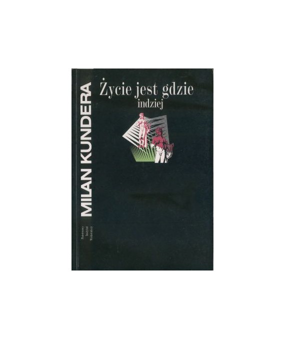 Życie jest gdzie indziej