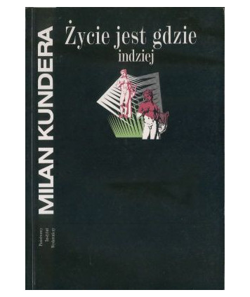 Życie jest gdzie indziej
