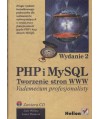 PHP i MySQL. Tworzenie stron WWW. Vademecum profesjonalisty + CD