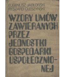 Wzory umów zawieranych przez jednostki gospodarki uspołecznionej