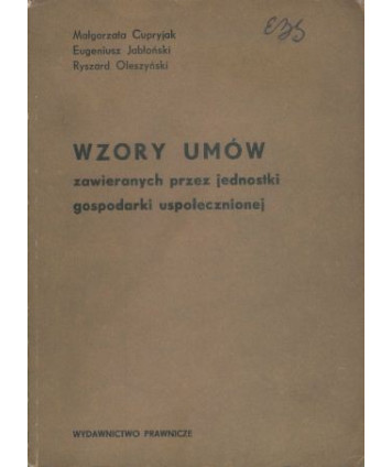 Wzory umów zawieranych przez jednostki gospodarki uspołecznionej