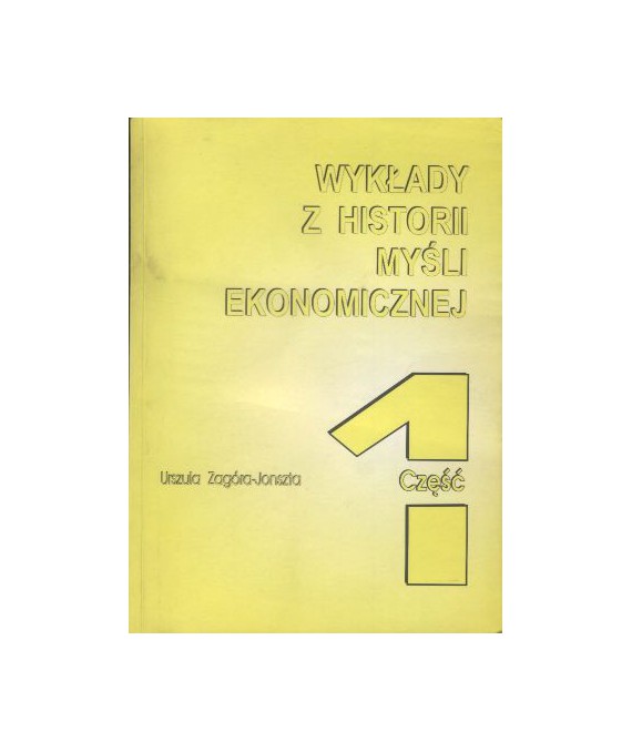 Wykłady z historii myśli ekonomicznej cz.1