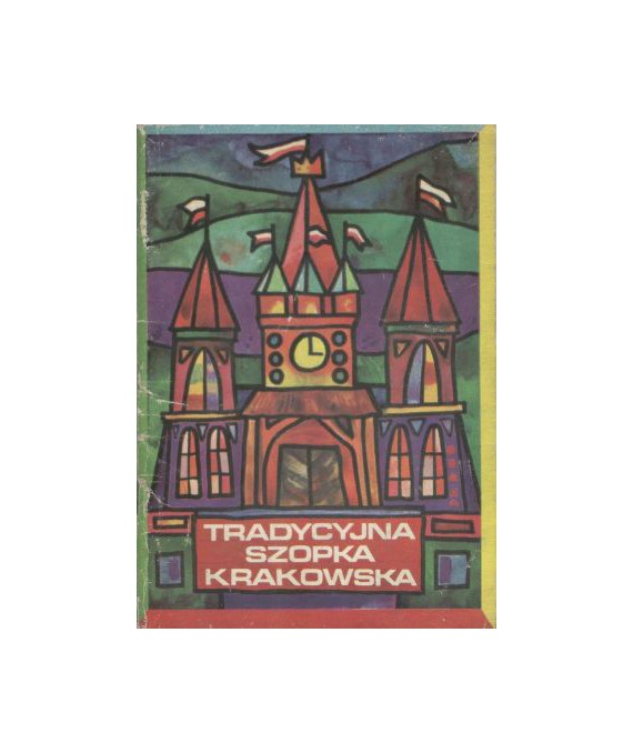 Tradycyjna szopka krakowska