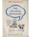 Hej, mój drogi dzienniczku
