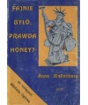 Fajnie było, prawda honey?