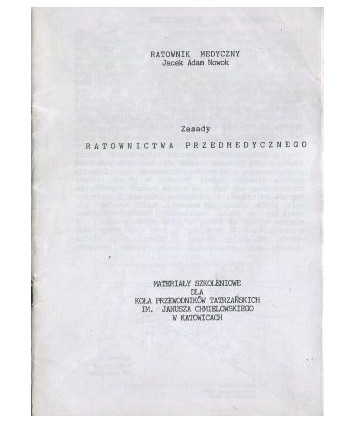 Zasady ratownictwa przedmedycznego. Materiały szkoleniowe dla przewodników tatrzańskich