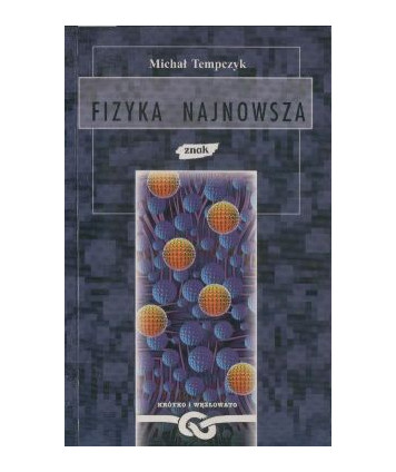 Fizyka najnowsza