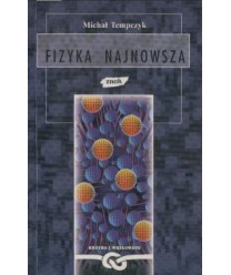 Fizyka najnowsza