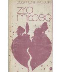 Zła miłość