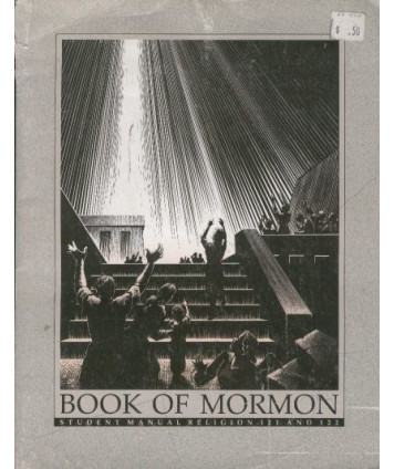 Book of Mormon. Student Manual. Religion 121 and 122