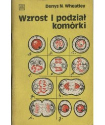 Wzrost i podział komórki
