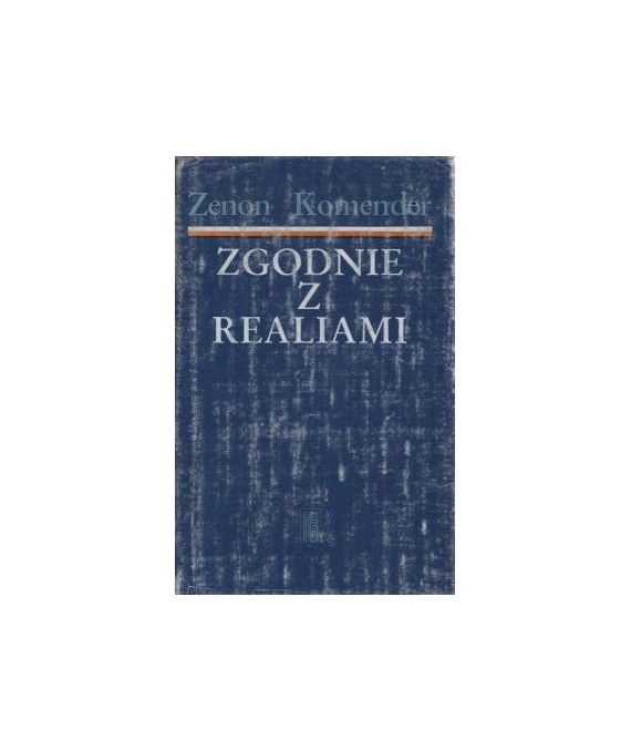 Zgodnie z realiami t.1. Wybór publicystyki społeczno-gospodarczej 1959-1970