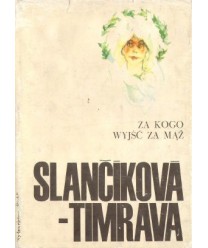 Za kogo wyjść za mąż