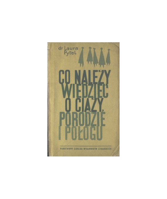 Co należy wiedzieć o ciąży, porodzie i połogu