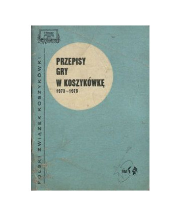 Przepisy gry w koszykówkę 1973-1976