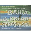 Bajka o królu Sebastesie