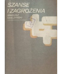 Szanse i zagrożenia