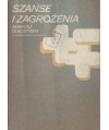 Szanse i zagrożenia