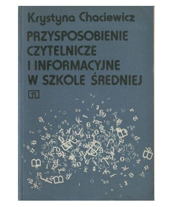 Przysposobienie czytelnicze i informacyjne w szkole średniej. Materiały pomcnicze dla nauczycieli bibliotekarzy