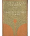 O literaturze polskiej. Materiały cz.III Programy i polemiki literackie