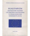 Egalitaryzm - kształcenie masowe czy przymus kształcenia w społeczeństwie demokratycznym
