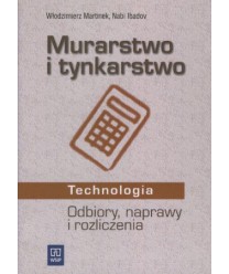 Murarstwo i tynkarstwo. Odbiory, naprawy i rozliczenia