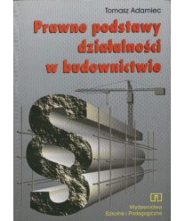 Prawne podstawy działalności w budownictwie