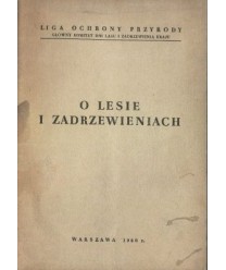 O lesie i zadrzewieniach