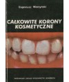 Całkowite korony kosmetyczne