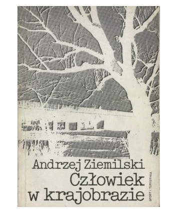 Człowiek w krajobrazie. Szkice z pogranicza socjologii