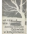 Człowiek w krajobrazie. Szkice z pogranicza socjologii