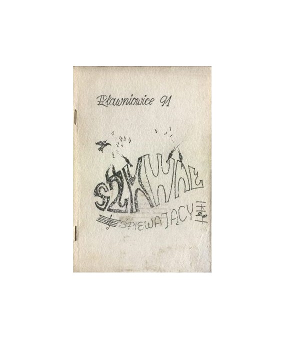 Szkwał śpiewający. Pławniowice 91