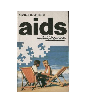 Aids. Uniknij tego ciosu
