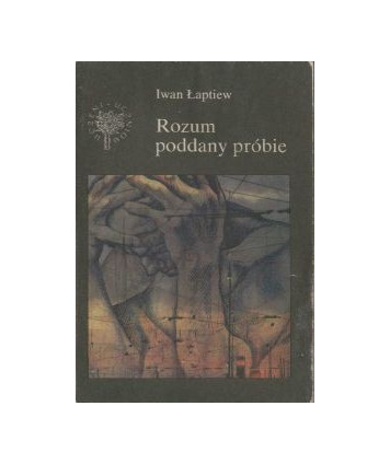 Rozum poddany próbie