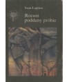 Rozum poddany próbie