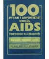 100 pytań i odpowiedzi wokół AIDS. Przewodnik dla młodzieży