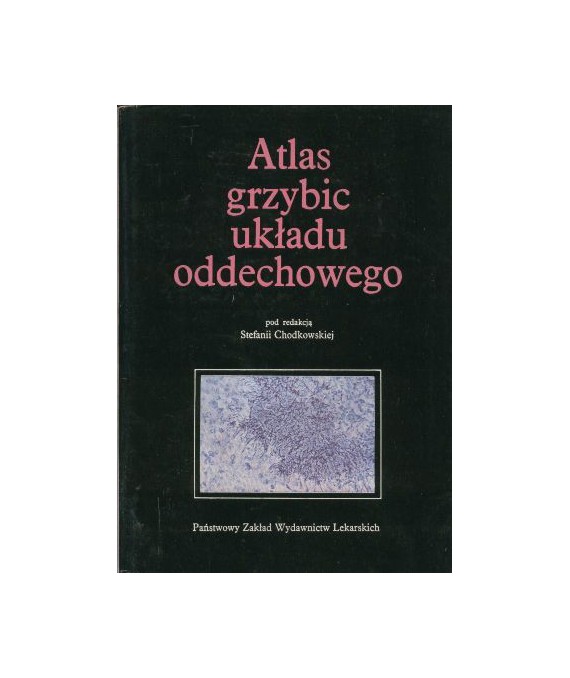 Atlas grzybic układu oddechowego