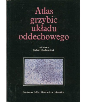 Atlas grzybic układu oddechowego