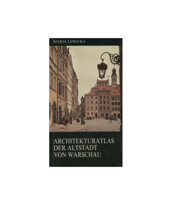 Architekturatlas der Altstadt von Warschau