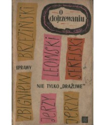 O dojrzewaniu. Sprawy nie tylko drażliwe