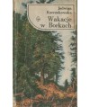Wakacje w Borkach