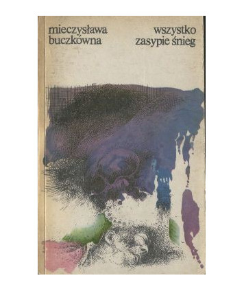 Wszystko zasypie śnieg