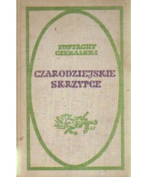 Czarodziejskie skrzypce. Opowieść o Henryku Wieniawskim