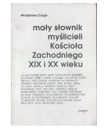 Mały słownik myślicieli Kościoła Zachodniego XIX i XX wieku
