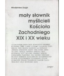 Mały słownik myślicieli Kościoła Zachodniego XIX i XX wieku
