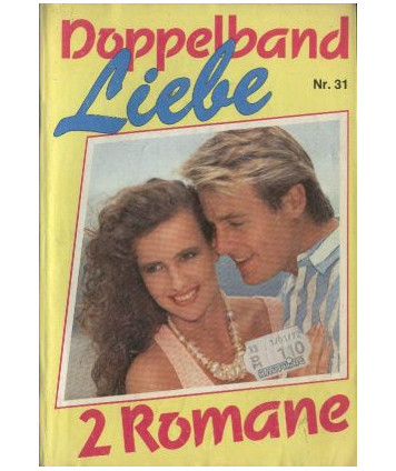 Doppelband Liebe nr 31. 2 Romane